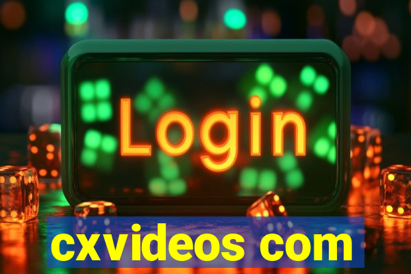 cxvideos com